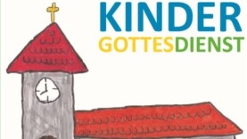 Unsere Kinder- und Familiengottesdienste!